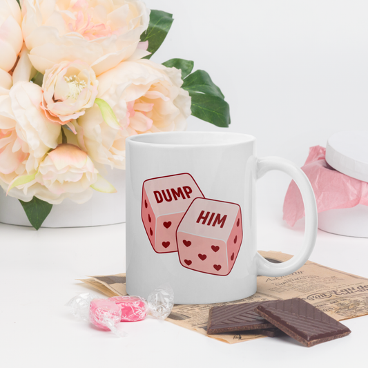 Dump Him Dice - Chaotic Love Advice Mug
