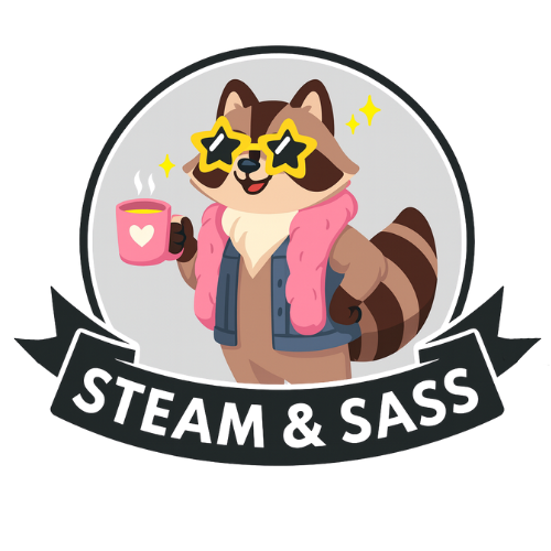 Steam & Sass